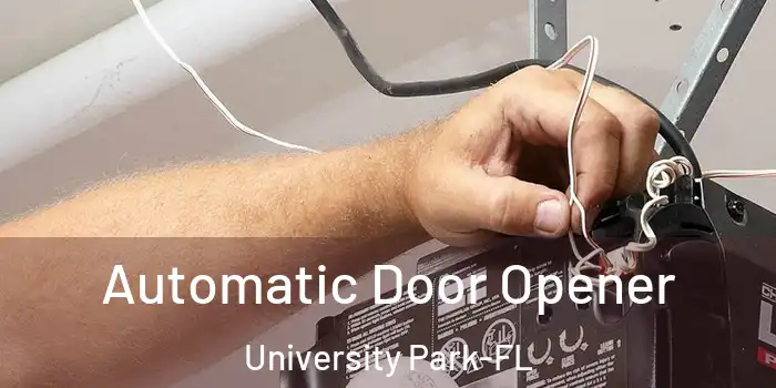 Automatic Door Opener University Park-FL