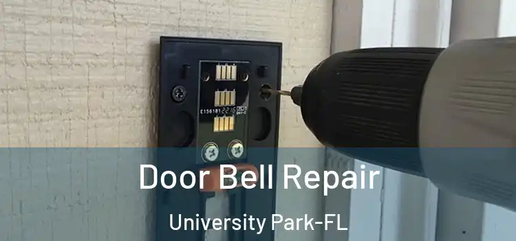 Door Bell Repair University Park-FL