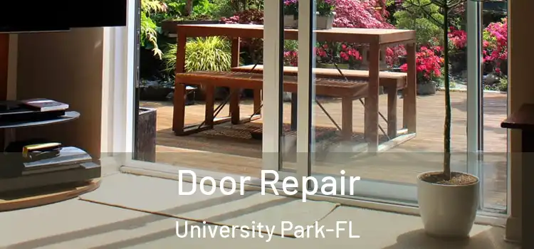 Door Repair University Park-FL
