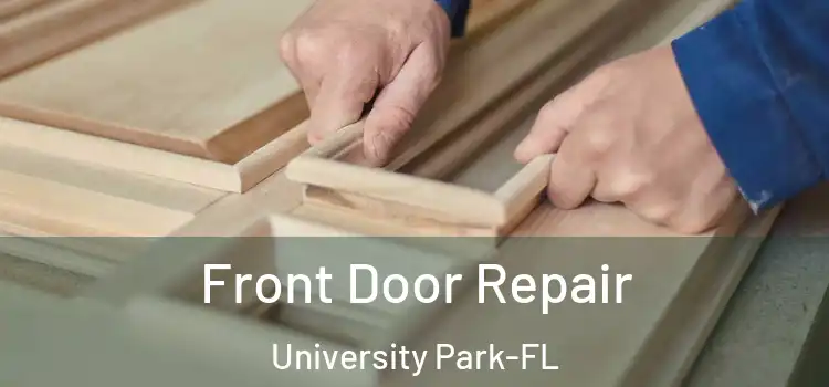 Front Door Repair University Park-FL