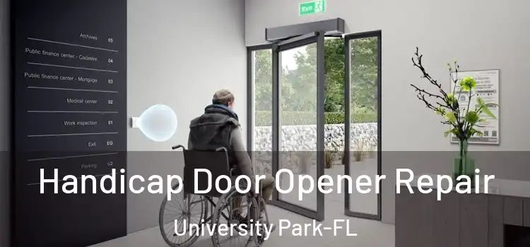 Handicap Door Opener Repair University Park-FL