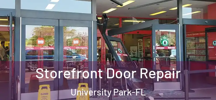 Storefront Door Repair University Park-FL